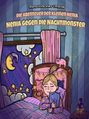 cover image of Die Abenteuer der kleinen Nenia--Nenia gegen die Nachtmonster